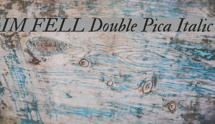 IM FELL Double Pica Italic Schriftart examples