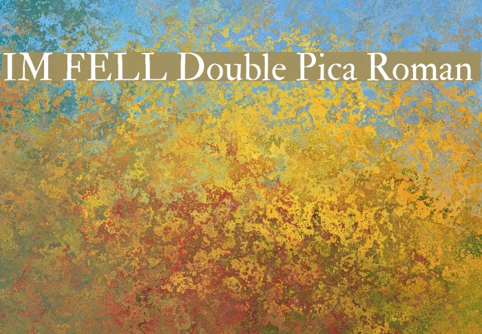 IM FELL Double Pica Roman Font examples