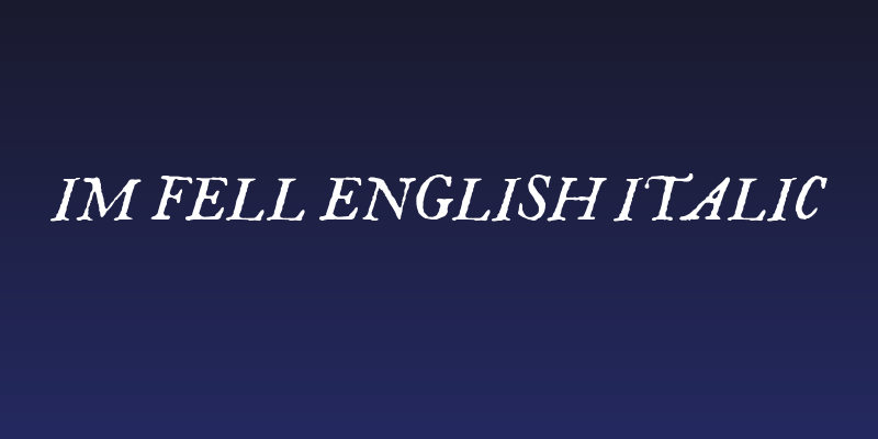 IM FELL English Italic Social Header