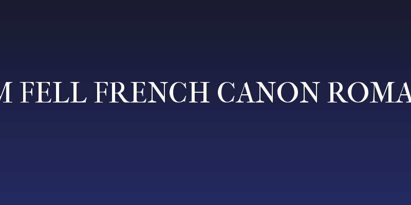 IM FELL French Canon Roman Social Header