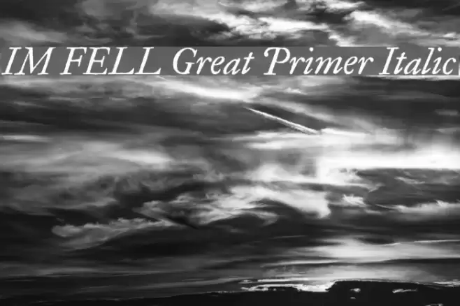 IM FELL Great Primer Italic Fuentes examples