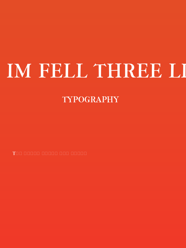 IM FELL THREE LINE PICA Poster