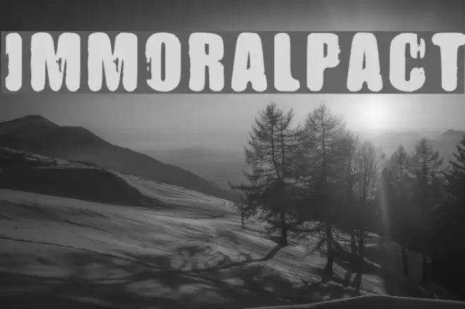 IMMORAL PACT Font examples