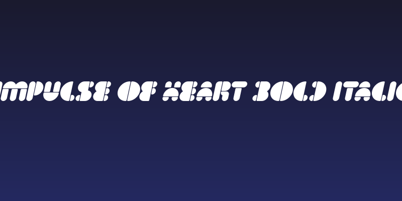 IMPULSE OF HEART Bold Italic Social Header