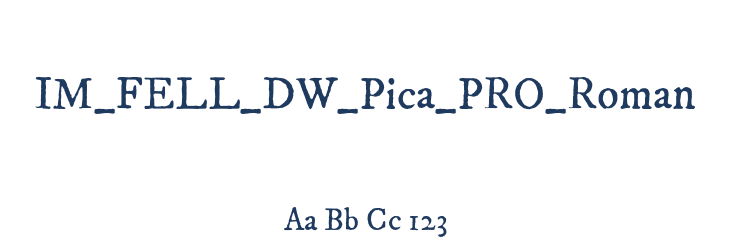 IM_FELL_DW_Pica_PRO_Roman Font Preview