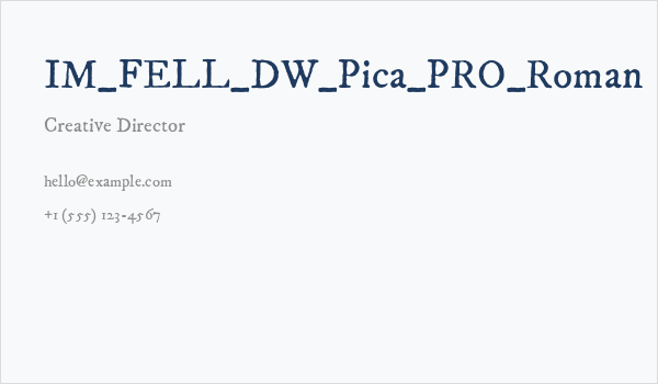IM_FELL_DW_Pica_PRO_Roman Business Card