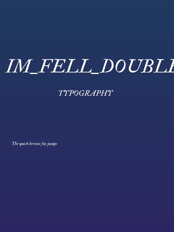 IM_FELL_Double_Pica_PRO_Italic Poster