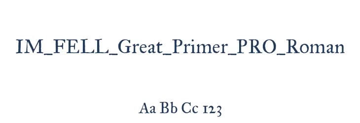 IM_FELL_Great_Primer_PRO_Roman