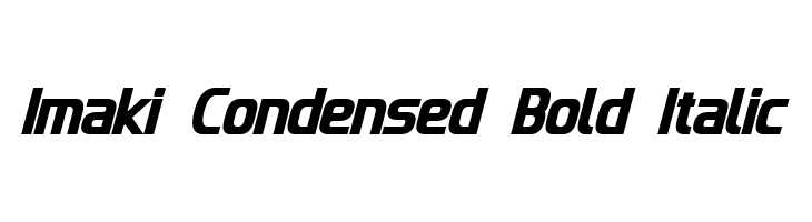 Imaki Condensed Bold Italic  フリーフォントのダウンロード