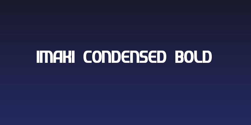 Imaki Condensed Bold Social Header