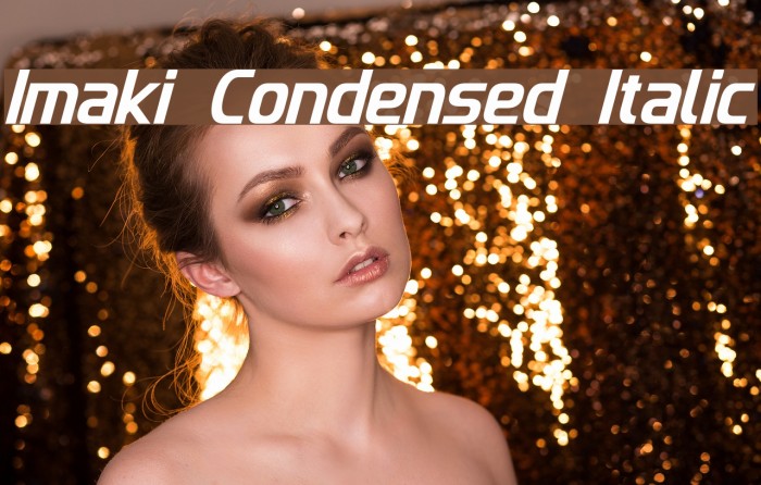 Imaki Condensed Italic Font examples