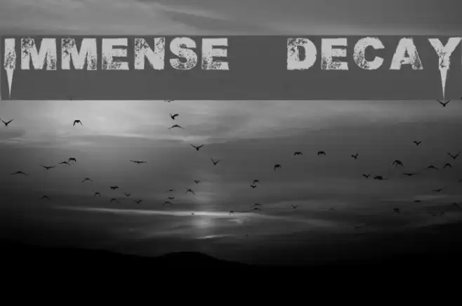 Immense decaY Font examples