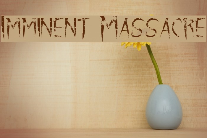 Imminent Massacre Font examples