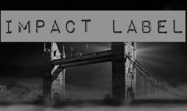 Impact Label Шрифта examples