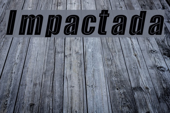 Impactada Font examples