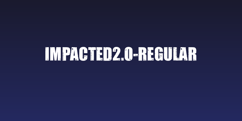 Impacted2.0-Regular Social Header