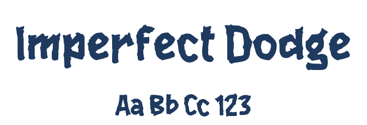 Imperfect Dodge Font Preview
