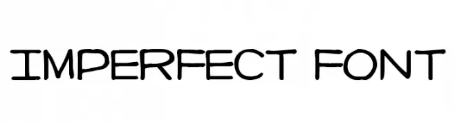 Imperfect font Polices