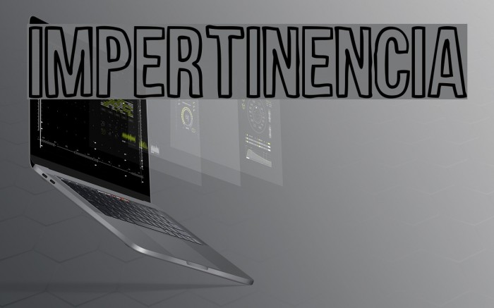 Impertinencia Font examples