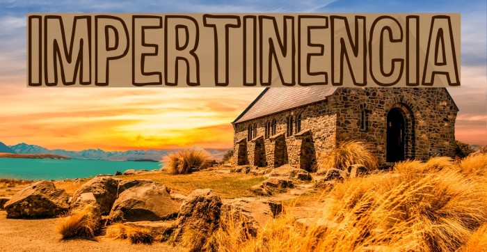 Impertinencia Font examples