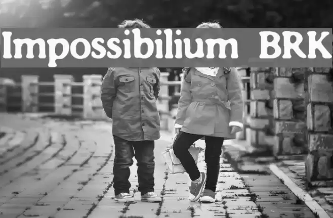 Impossibilium BRK Font examples