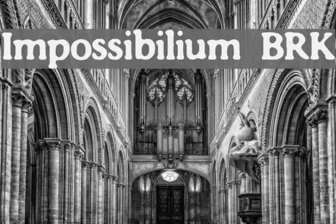 Impossibilium BRK Font examples