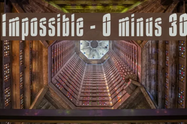 Impossible - 0 minus 30 Example 2