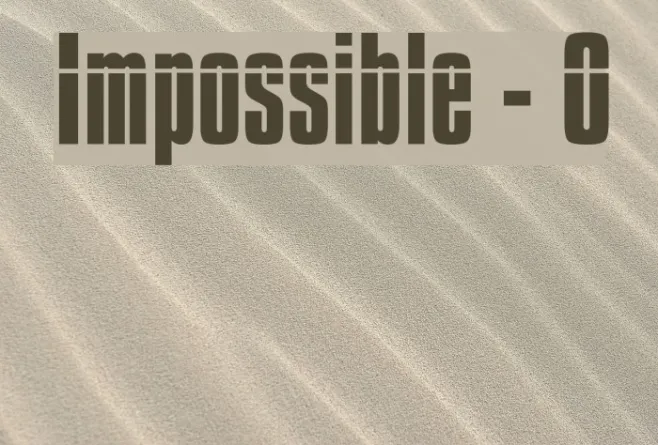 Impossible - 0 Example 3