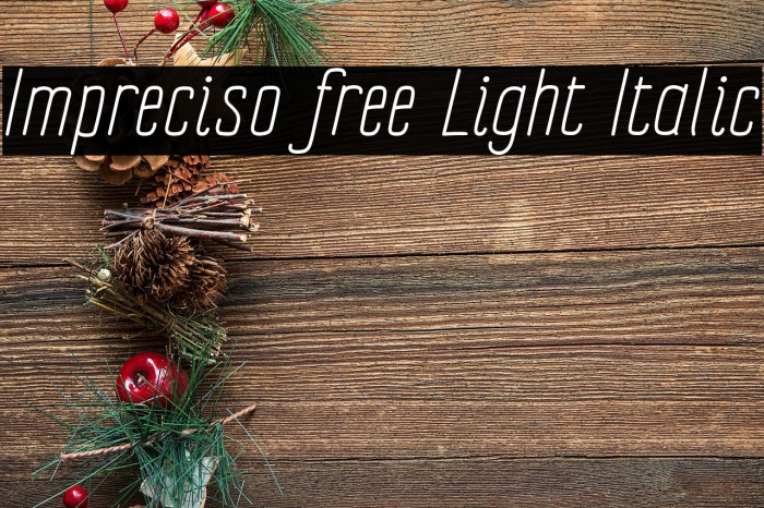 Impreciso free Light Italic Example 1