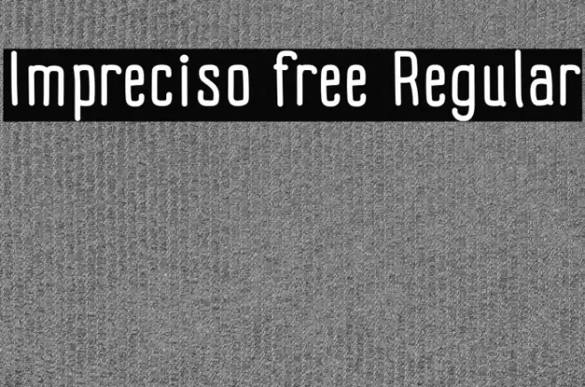 Impreciso free Regular Font examples