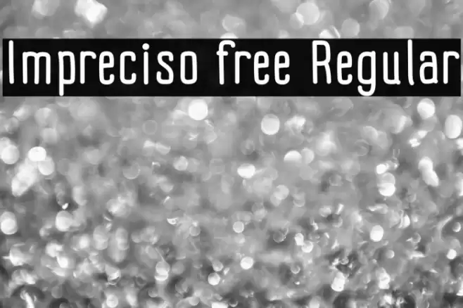 Impreciso free Regular Font examples