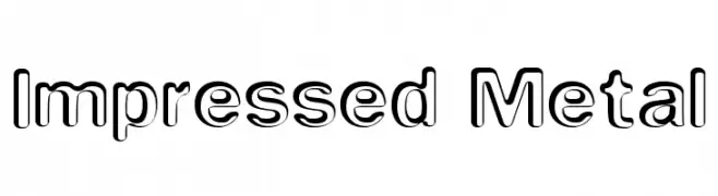 Impressed Metal  Frei Schriftart Herunterladen