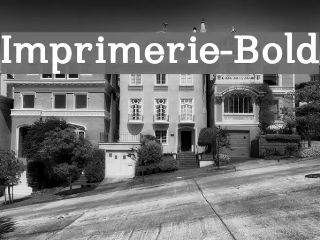 Imprimerie-Bold Font examples
