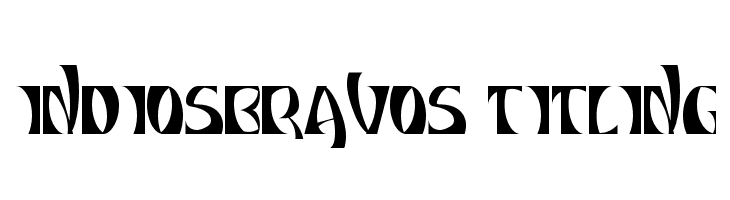 INDIOSBRAVOS TITLING  Frei Schriftart Herunterladen