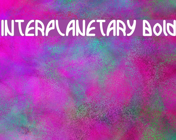 INTERPLANETARY Bold Font examples