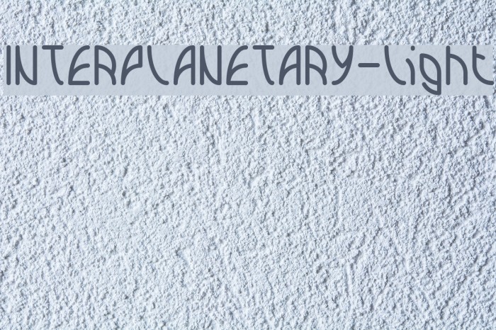 INTERPLANETARY-Light Font examples