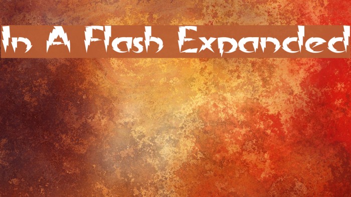 In A Flash Expanded フォント examples
