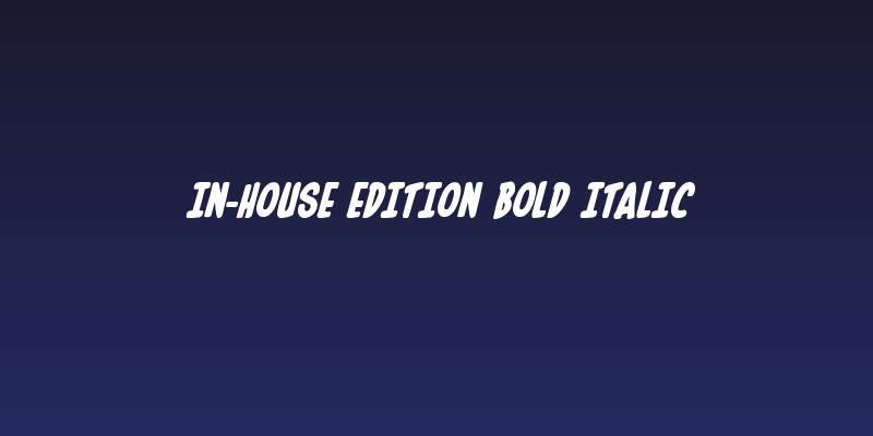 In-House Edition Bold Italic Social Header