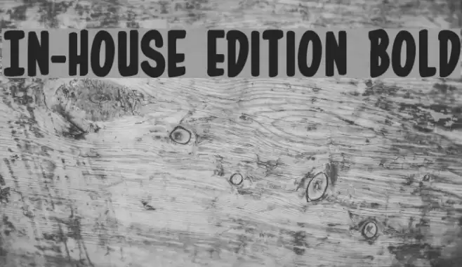 In-House Edition Bold Font examples