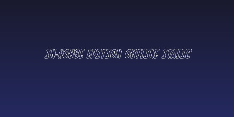 In-House Edition Outline Italic Social Header
