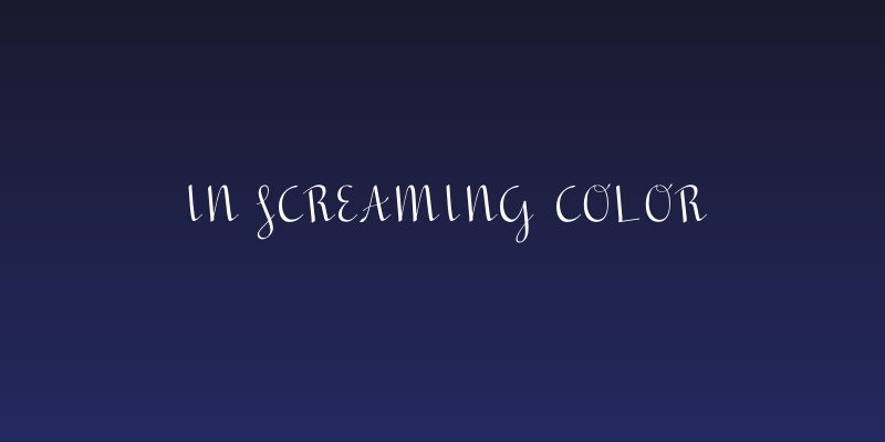 In Screaming Color Social Header