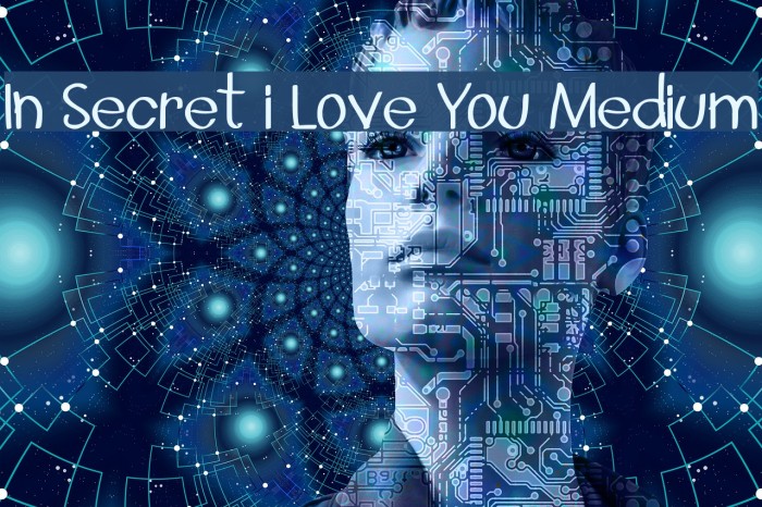 In Secret i Love You Medium Font examples