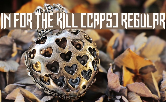 In for The Kill [caps] Regular Example 3