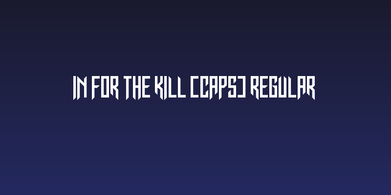 In for The Kill [caps] Regular Social Header