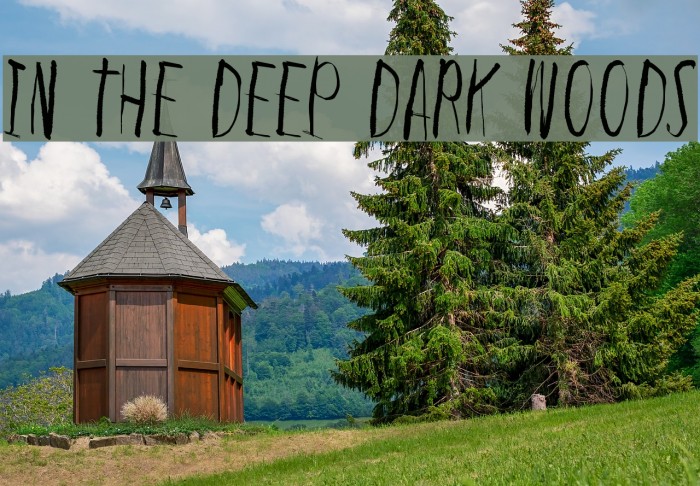In the deep dark woods Font examples