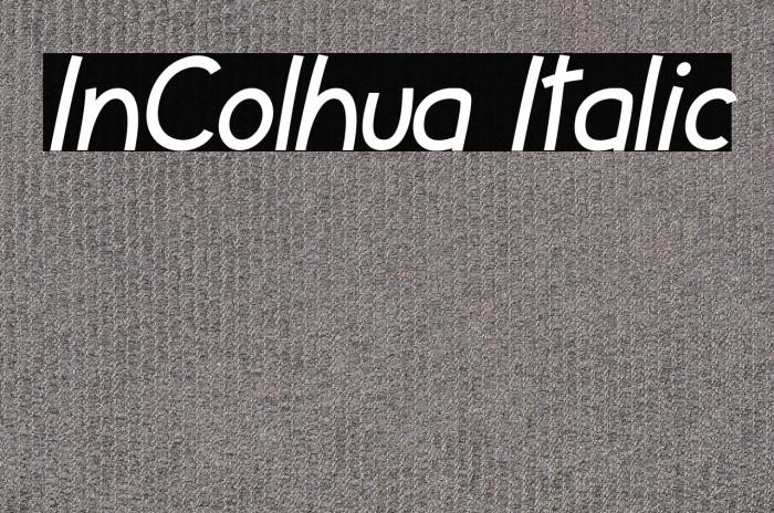 InColhua Italic Example 2