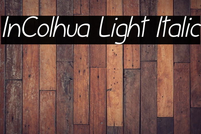 InColhua Light Italic Example 2