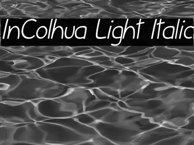 InColhua Light Italic フォント examples