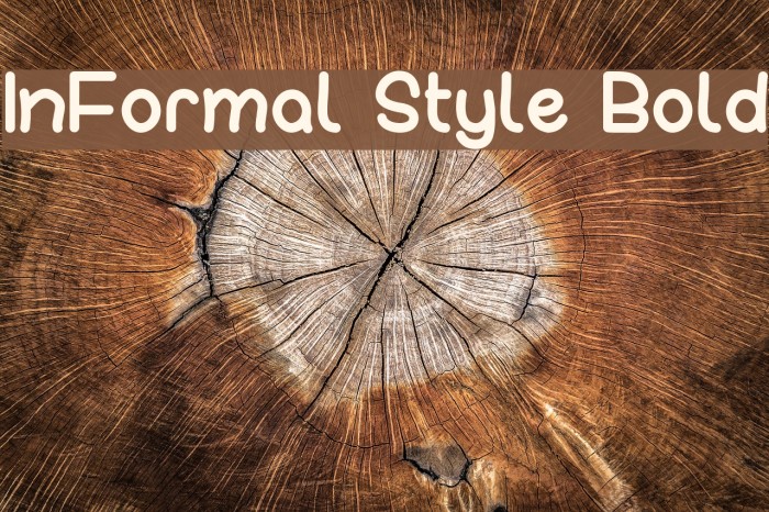 InFormal Style Bold Font examples