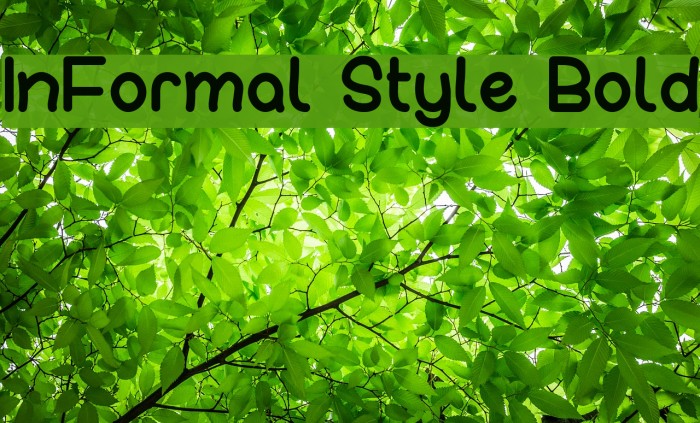 InFormal Style Bold Font examples